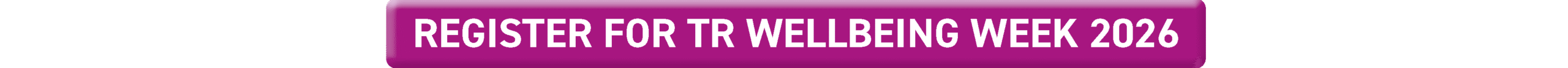 Wellbeing Week BUTTON – TRBusiness TR Wellbeing Week